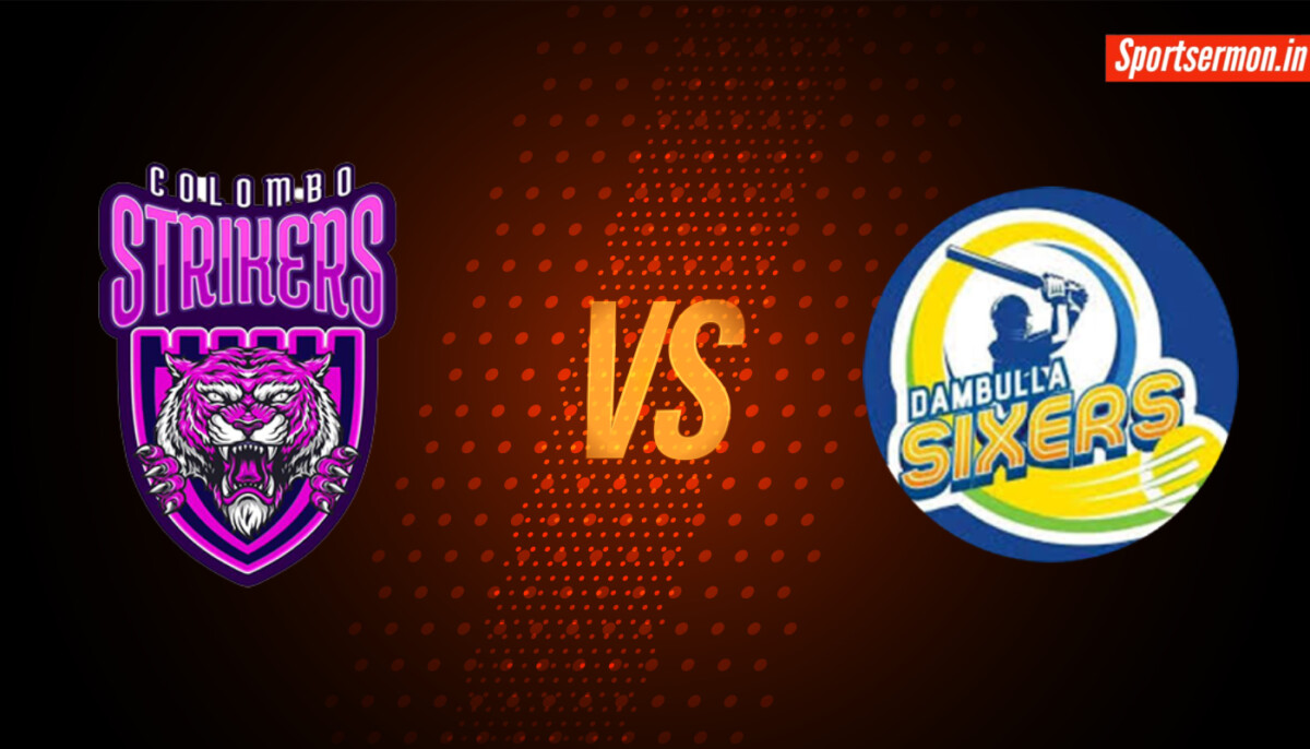 Colombo Strikers vs Dambulla Sixers Prediction, Match 20, Live Score, LPL 2024  
