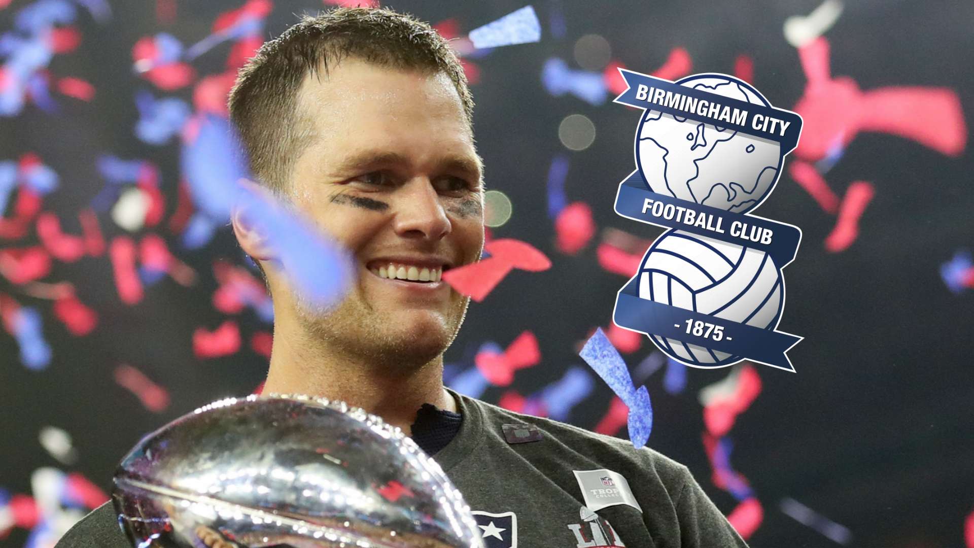 Win it all advice! Birmingham players urged to phone Brady  