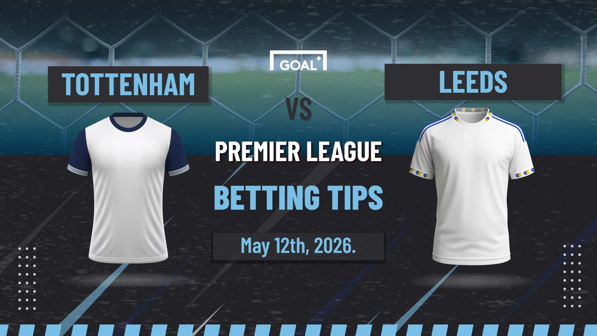 Tottenham vs Leeds predictions: Taking a step closer to survival  
