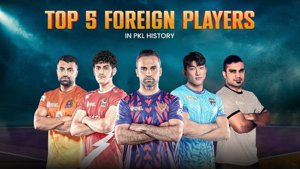 Top 5 Foreign Players in PKL History  