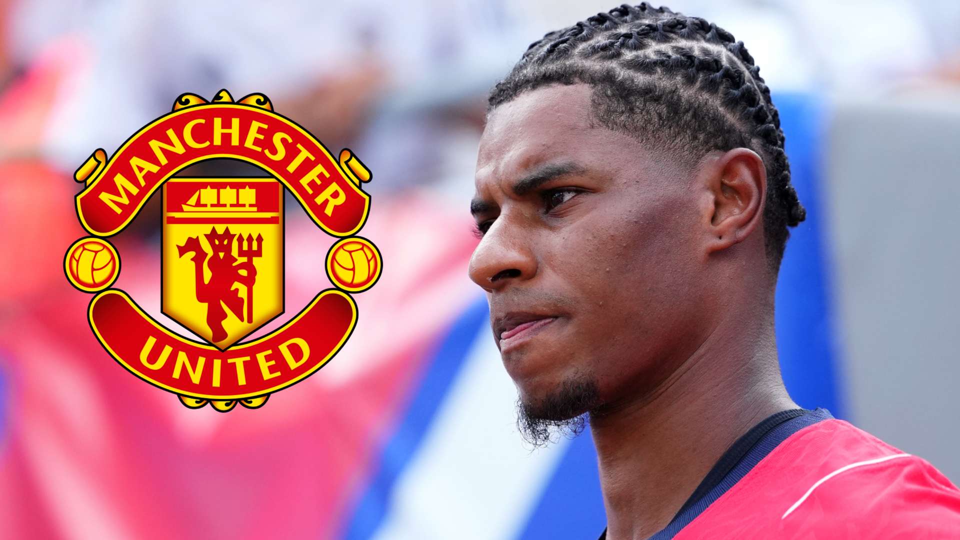 Sell in 2027 or earn new contract? Rashford worth transfer risk  