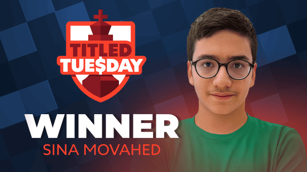 Sina Movahed Again In Titled Tuesday  
